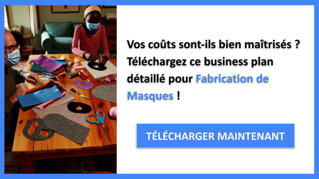 Exemple Business Plan pour Fabrication de Masques - Coût de mise en place d'une activité de Fabrication de Masques- CTA1