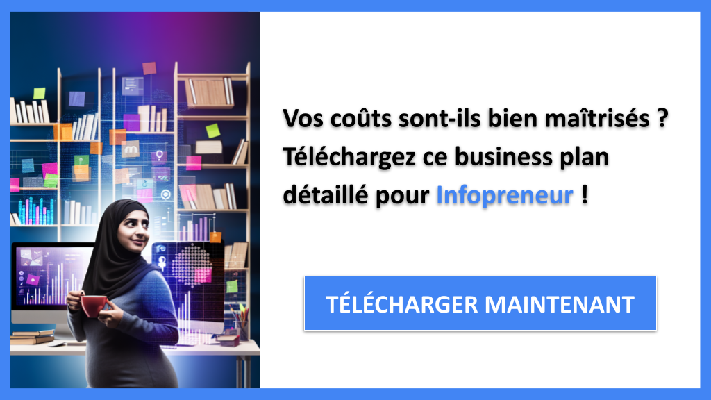 Exemple Business Plan pour Infopreneur - Coût de création d'une activité d'Infopreneur- CTA1