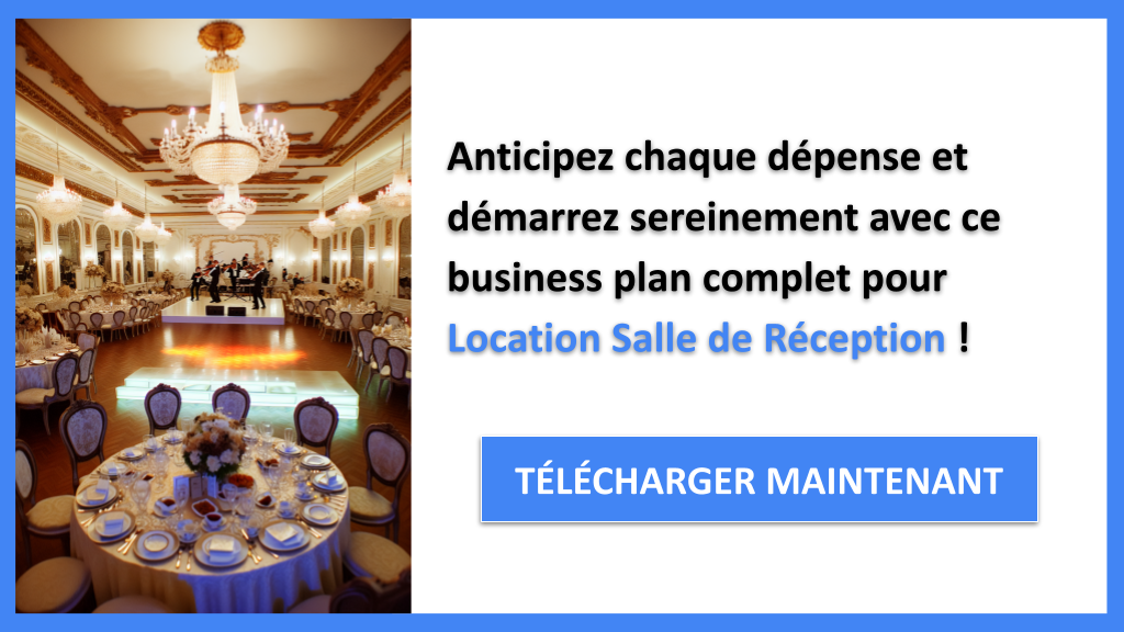 Quel budget pour ouvrir une salle de réception en location ? 8 Exemple Business Plan pour Location Salle de Réception - Coût Location salle de réception- CTA3