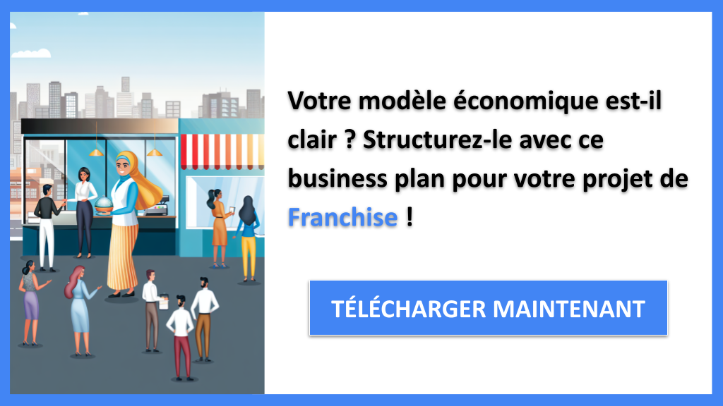 Pourquoi un Business Model Canvas est crucial pour Franchise ? 6 Exemple Business Plan pour Franchise - Franchise Business Model Canvas- CTA1