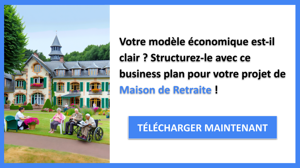 Exemple Business Plan pour Maison de Retraite - Maison de Retraite Business Model Canvas- CTA1