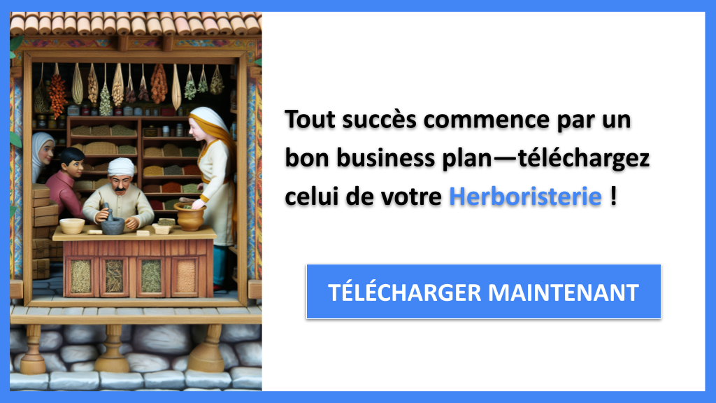 Exemple Business Plan pour Herboristerie - Herboristerie Business Plan Exemple- CTA1