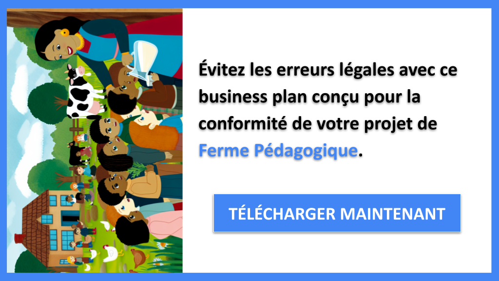Étude Juridique Approfondie pour une Ferme Pédagogique : Réglementation et Conseils 7 Exemple Business Plan pour Ferme Pédagogique - Étude Juridique Ferme Pédagogique- CTA2