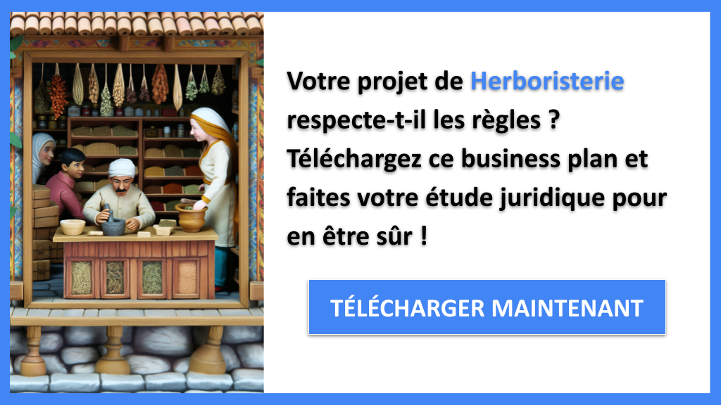 Exemple Business Plan pour Herboristerie - Étude Juridique Herboristerie- CTA1