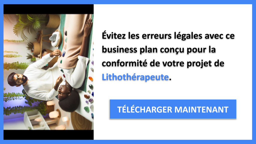 Exemple Business Plan pour Lithothérapeute - Étude Juridique Lithothérapeute- CTA2