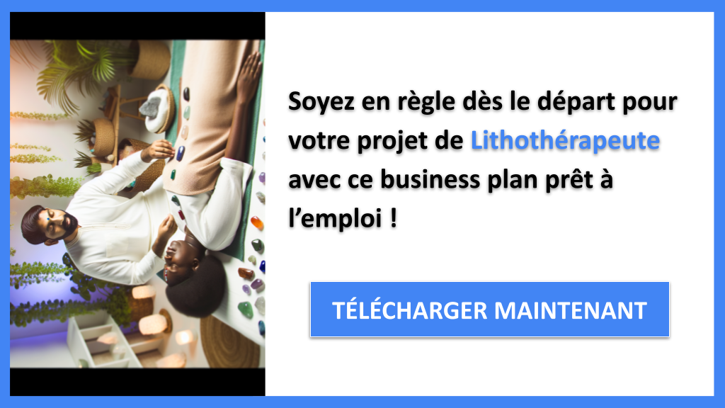 Exemple Business Plan pour Lithothérapeute - Étude Juridique Lithothérapeute- CTA3