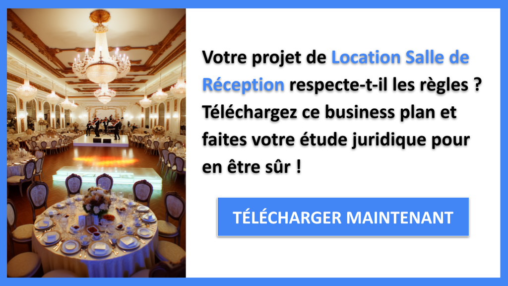 Exemple Business Plan pour Location Salle de Réception - Étude Juridique Location Salle de Réception- CTA1