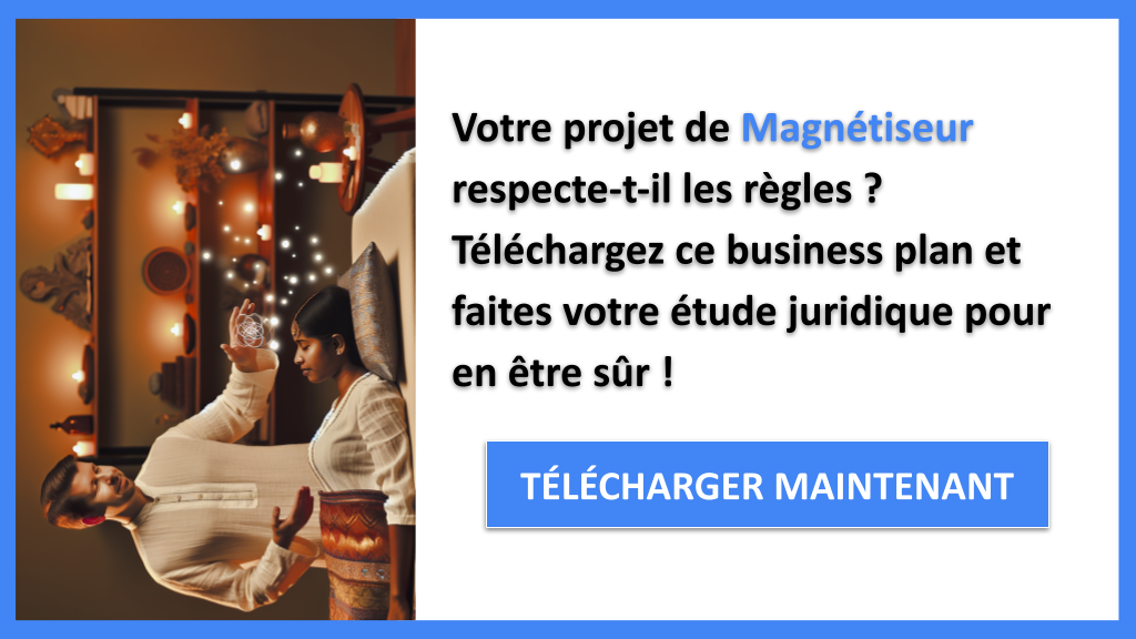 Exemple Business Plan pour Magnétiseur - Étude Juridique Magnétiseur- CTA1