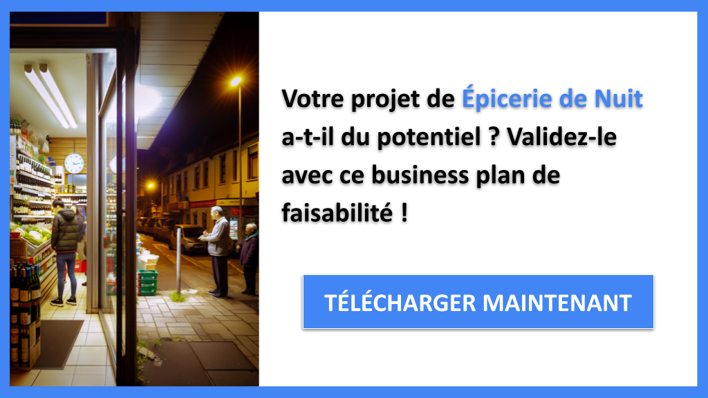Exemple Business Plan pour Épicerie de Nuit - Étude Faisabilité Épicerie de Nuit- CTA1