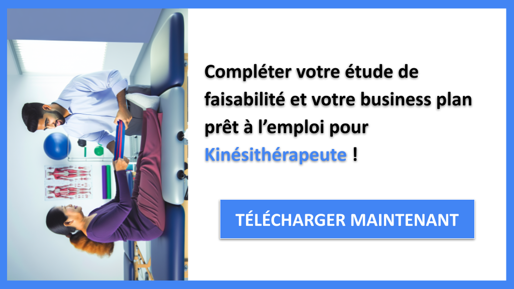 Exemple Business Plan pour Kinésithérapeute - Étude Faisabilité Kinésithérapeute- CTA3