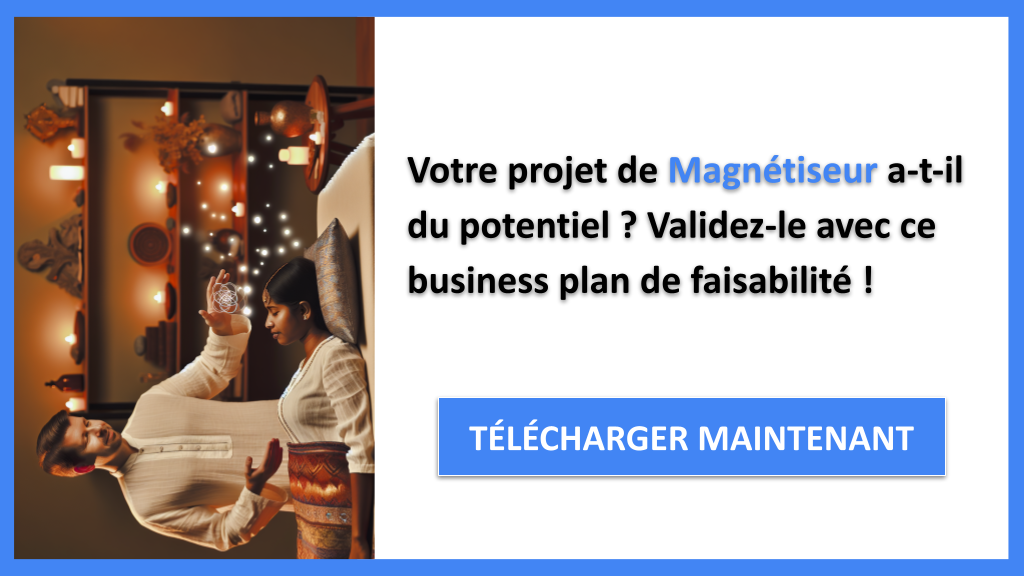Exemple Business Plan pour Magnétiseur - Étude Faisabilité Magnétiseur- CTA1