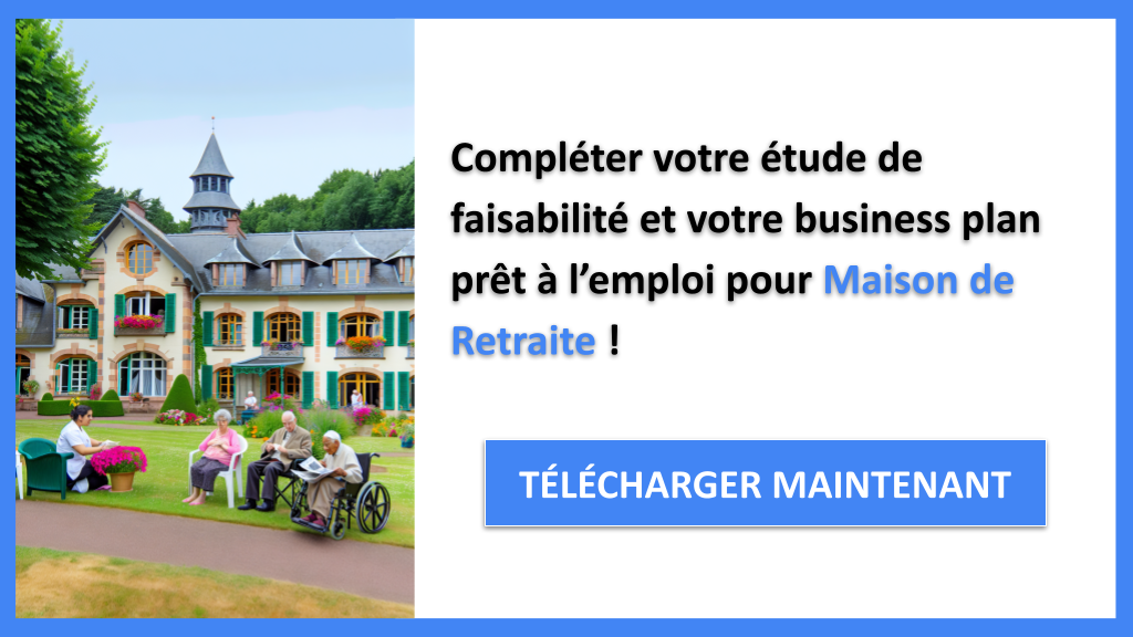 Étude de faisabilité Maison de Retraite : analyse stratégique 8 Exemple Business Plan pour Maison de Retraite - Étude Faisabilité Maison de Retraite- CTA3