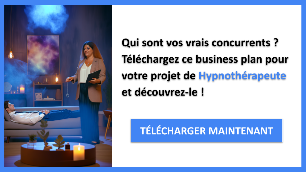 Exemple Business Plan pour Hypnothérapeute - Étude de la Concurrence Hypnothérapeute- CTA1