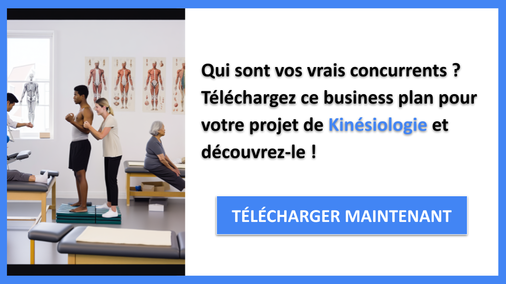 Exemple Business Plan pour Kinésiologie - Étude de la Concurrence Kinésiologie- CTA1