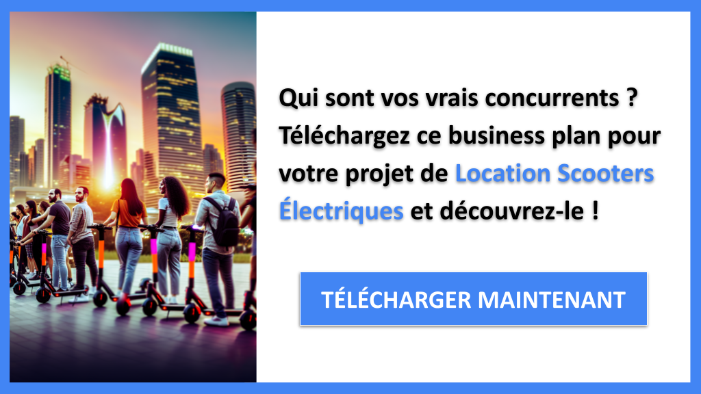 Exemple Business Plan pour Location Scooters Électriques - Étude de la Concurrence Location Scooters Électriques- CTA1