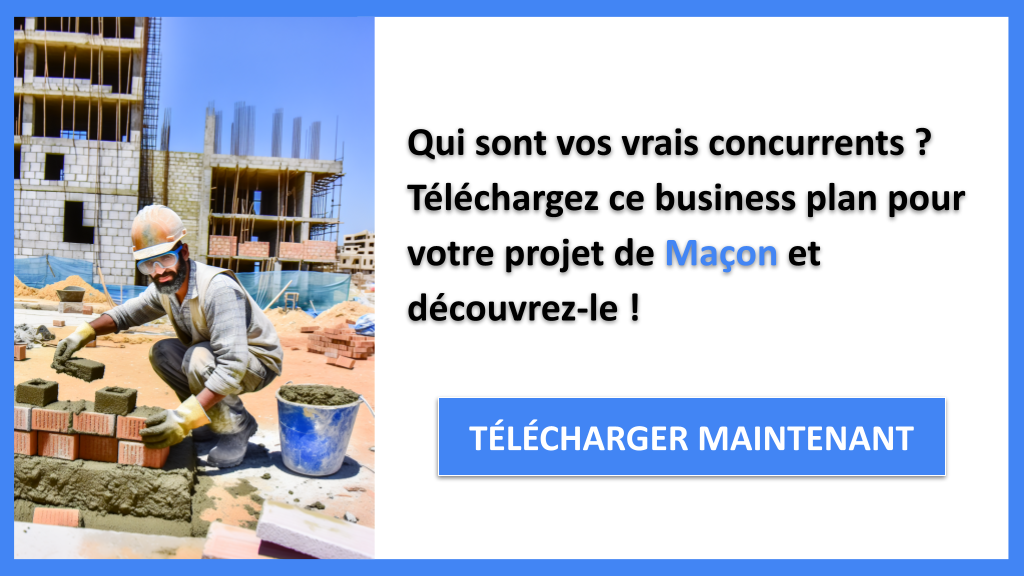 Exemple Business Plan pour Maçon - Étude de la Concurrence Maçon- CTA1