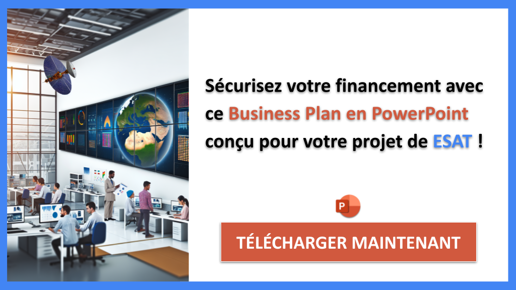 Quels sont les meilleurs moyens de financer un projet ESAT aujourd'hui ? 8 Exemple Business Plan pour ESAT - Financement ESAT- CTA3