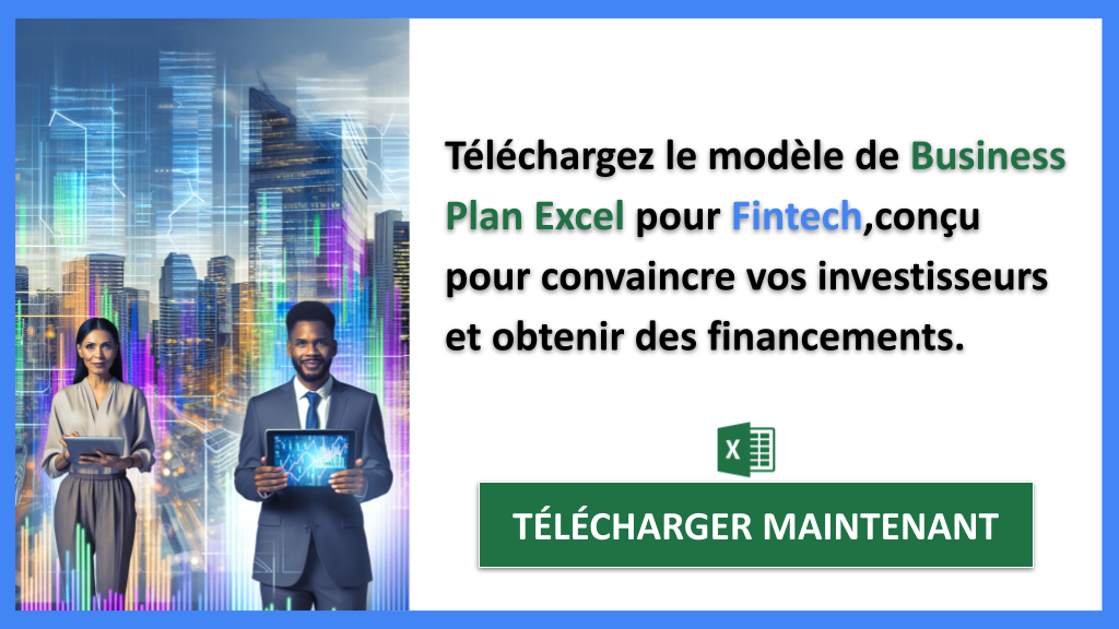Financer un projet Fintech : Les astuces pour obtenir des fonds rapidement 7 Exemple Business Plan pour Fintech - Financement Fintech- CTA2