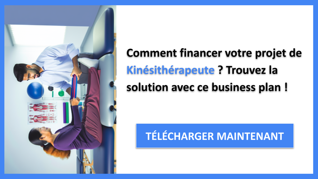 Exemple Business Plan pour Kinésithérapeute - Financement Kinésithérapeute- CTA1