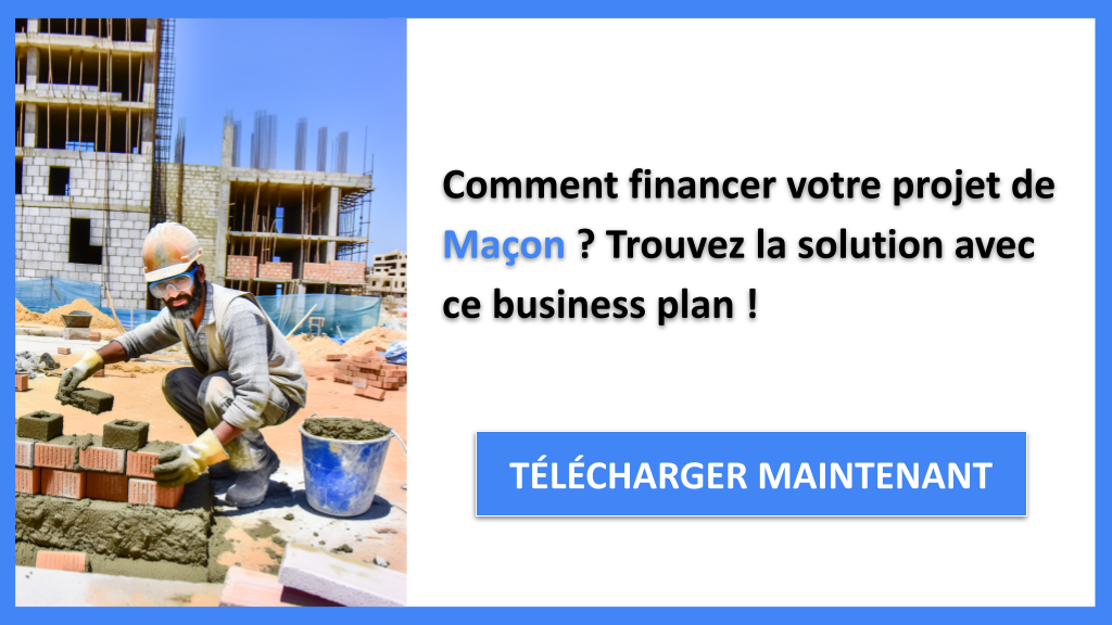 Exemple Business Plan pour Maçon - Financement Maçon- CTA1