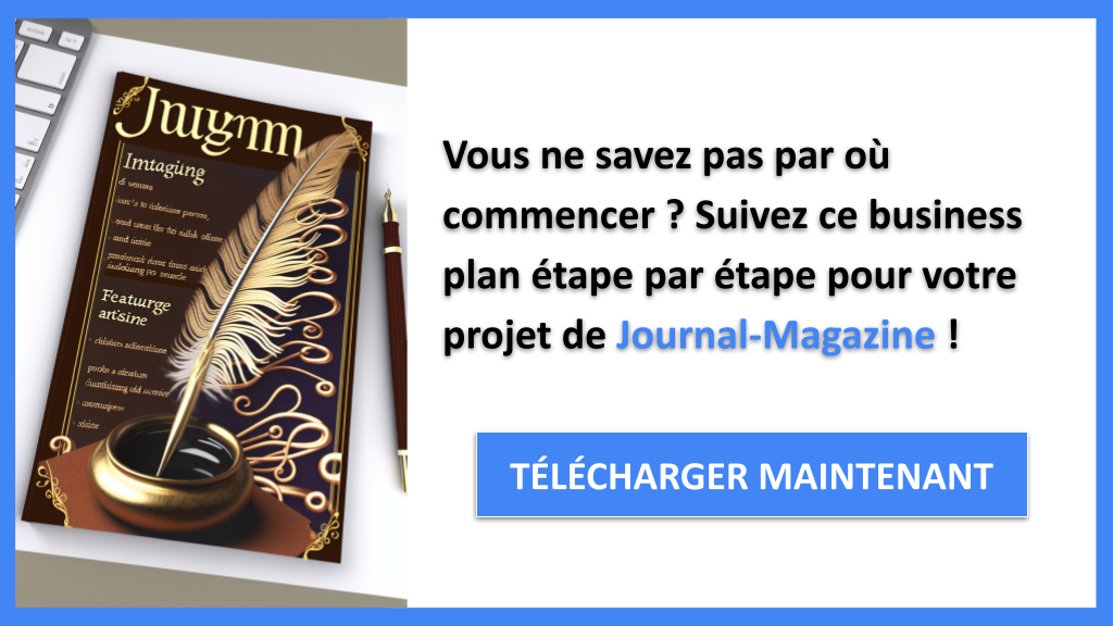 Exemple Business Plan pour Journal-Magazine - Journal-Magazine Guide de Création- CTA1