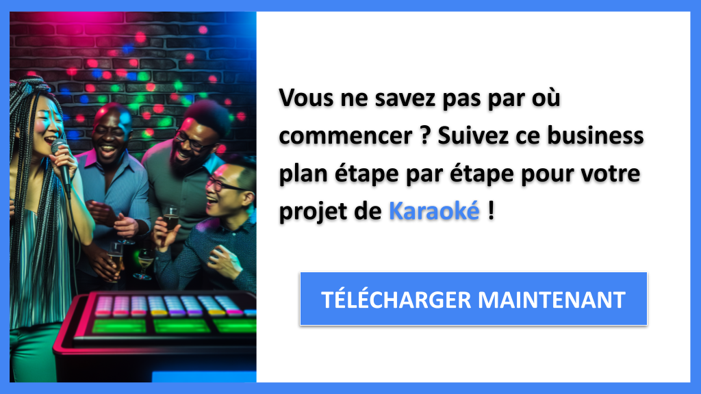 Exemple Business Plan pour Karaoké - Karaoké Guide de Création- CTA1