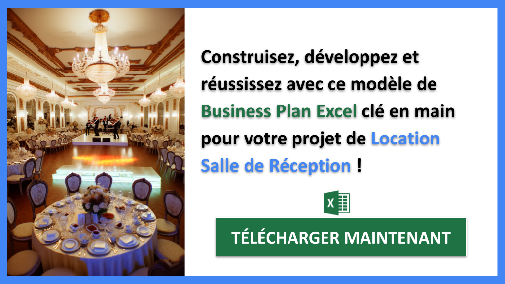 Ouvrir une Location Salle de Réception : Guide de Création pratique 8 Exemple Business Plan pour Location Salle de Réception - Location Salle de Réception Guide de Création- CTA3