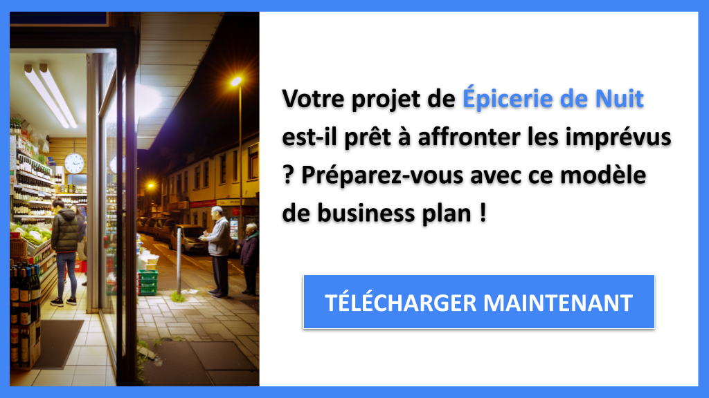 Management de Risques : Solutions pour le Projet Épicerie de Nuit 6 Exemple Business Plan pour Épicerie de Nuit - Gestion des Risques Épicerie de Nuit- CTA1