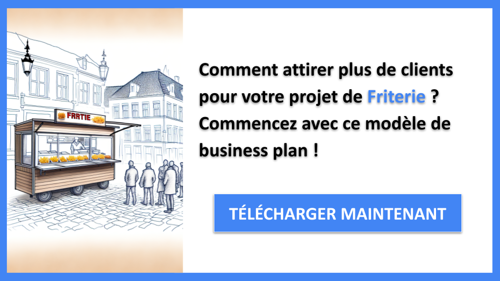 Exemple Business Plan pour Friterie - Plan Marketing Friterie- CTA1