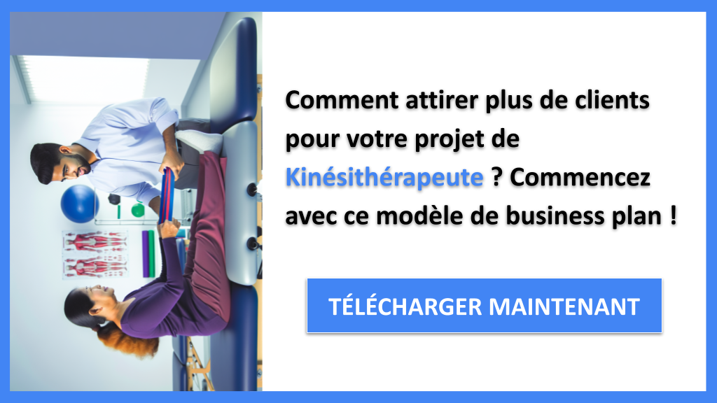 Exemple Business Plan pour Kinésithérapeute - Plan Marketing Kinésithérapeute- CTA1