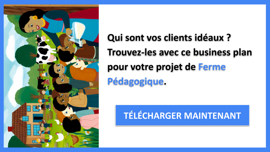 Exemple Business Plan pour Ferme Pédagogique - Segments Clients Ferme Pédagogique- CTA1