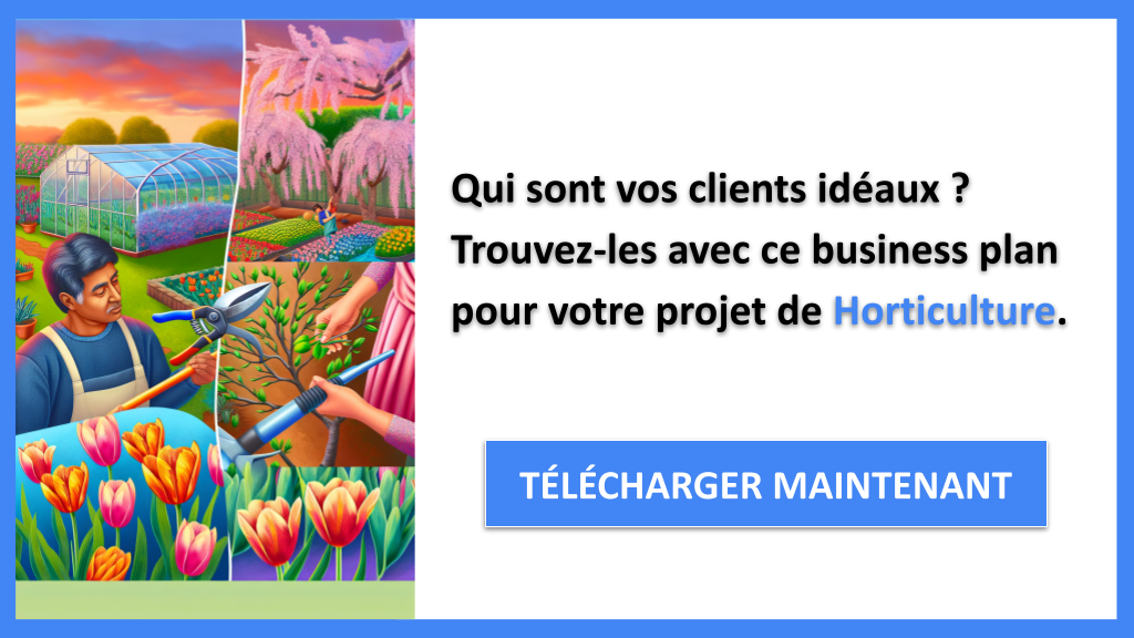 Exemple Business Plan pour Horticulture - Segments Clients Horticulture- CTA1