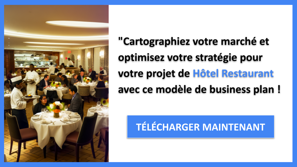 Comment Définir les Segments Clients pour Hôtel Restaurant : Guide Complet 8 Exemple Business Plan pour Hôtel Restaurant - Segments Clients Hôtel Restaurant- CTA3