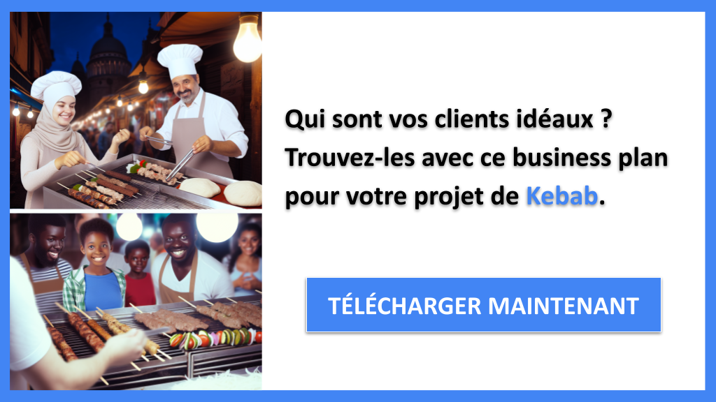Exemple Business Plan pour Kebab - Segments Clients Kebab- CTA1