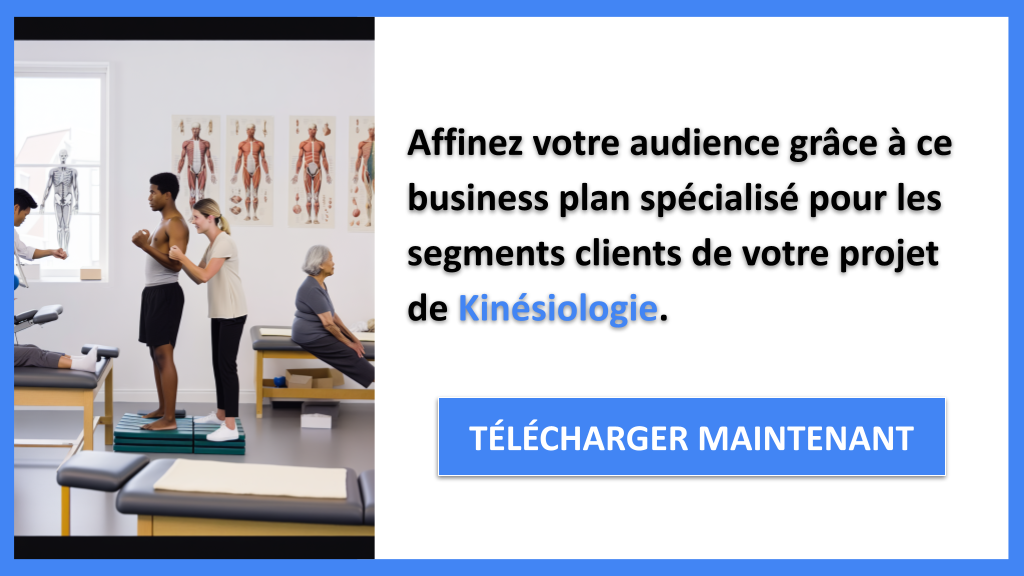Exemple Business Plan pour Kinésiologie - Segments Clients Kinésiologie- CTA2