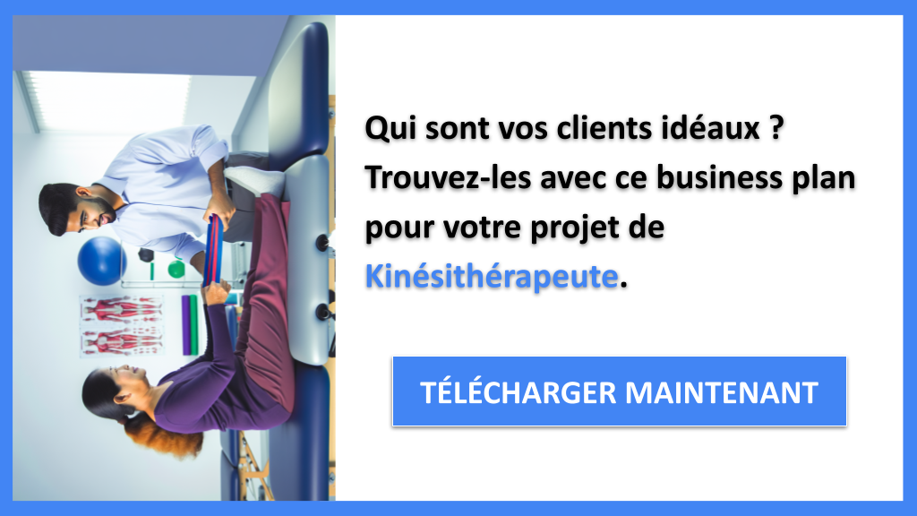 Exemple Business Plan pour Kinésithérapeute - Segments Clients Kinésithérapeute- CTA1