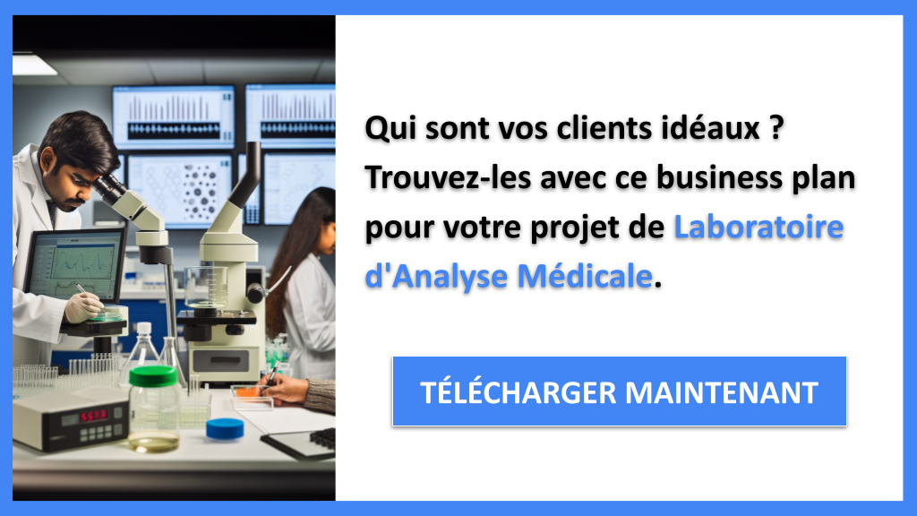 Exemple Business Plan pour Laboratoire d'Analyse Médicale - Segments Clients Laboratoire d'Analyse Médicale- CTA1