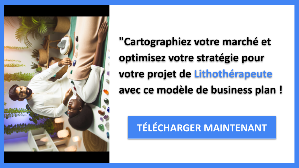 Exemple Business Plan pour Lithothérapeute - Segments Clients Lithothérapeute- CTA3