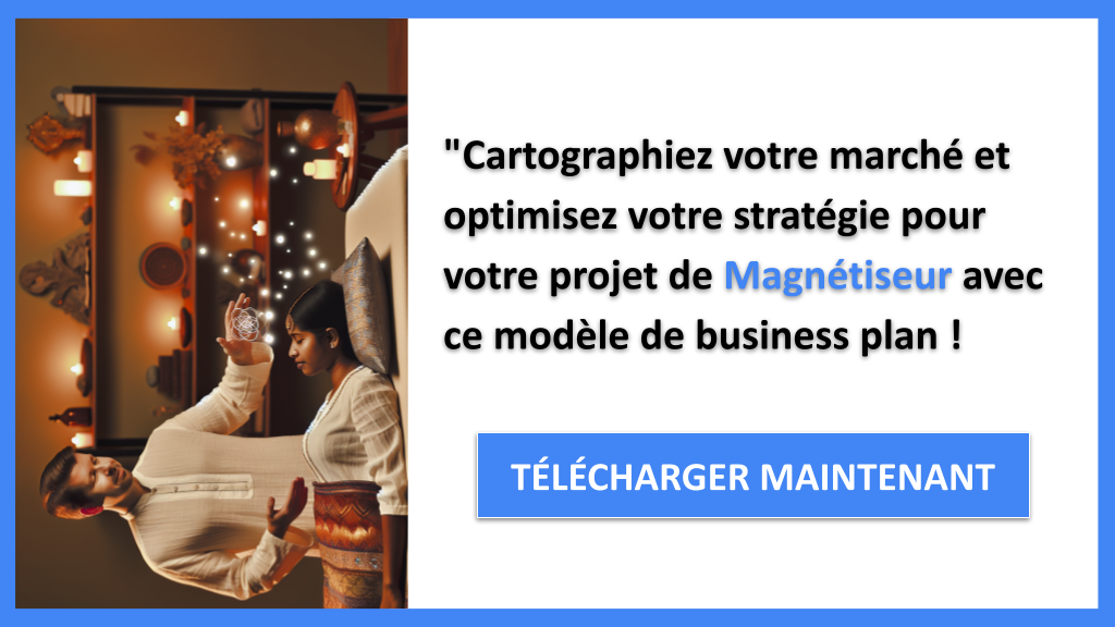 Exemple Business Plan pour Magnétiseur - Segments Clients Magnétiseur- CTA3