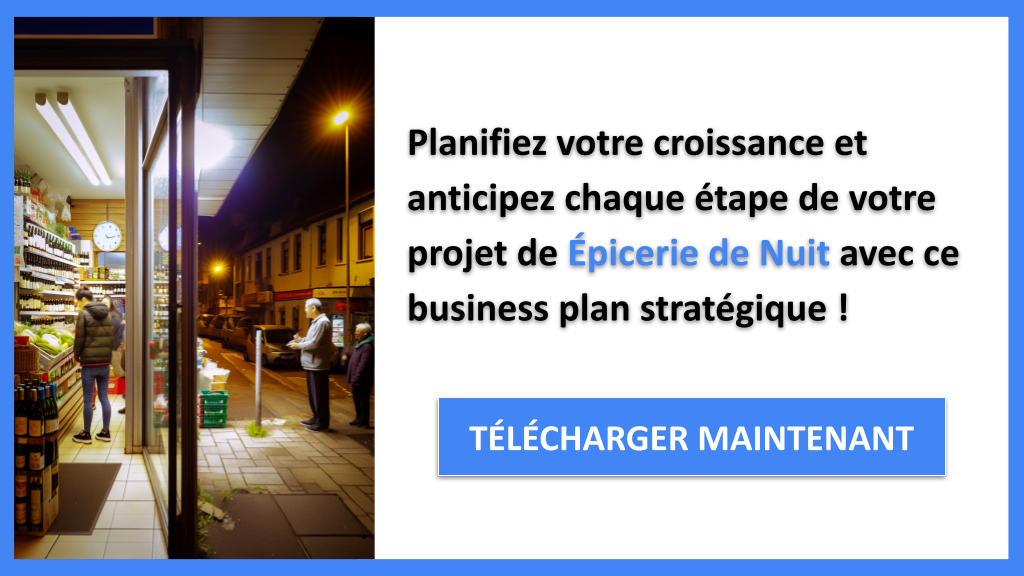 Épicerie de Nuit : Stratégies de Croissance 8 Exemple Business Plan pour Épicerie de Nuit - Stratégies de Croissance Épicerie de Nuit- CTA3