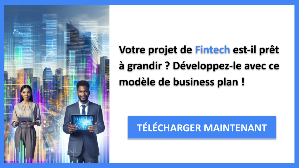 Exemple Business Plan pour Fintech - Stratégies de Croissance Fintech- CTA1