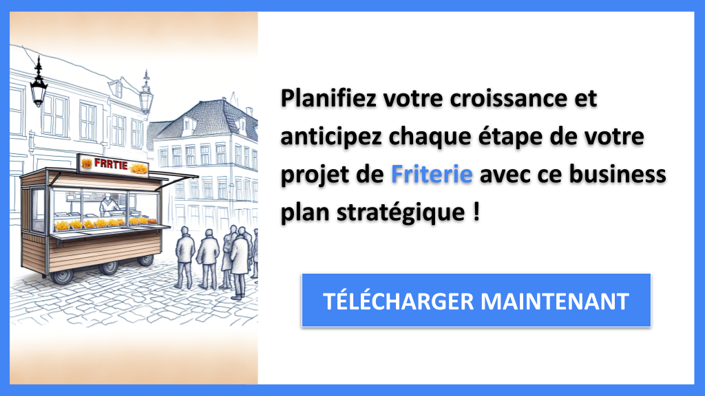 Exemple Business Plan pour Friterie - Stratégies de Croissance Friterie- CTA3