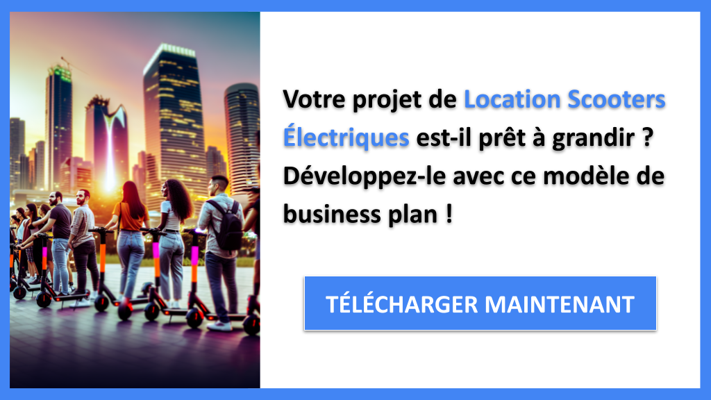 Exemple Business Plan pour Location Scooters Électriques - Stratégies de Croissance Location Scooters Électriques- CTA1