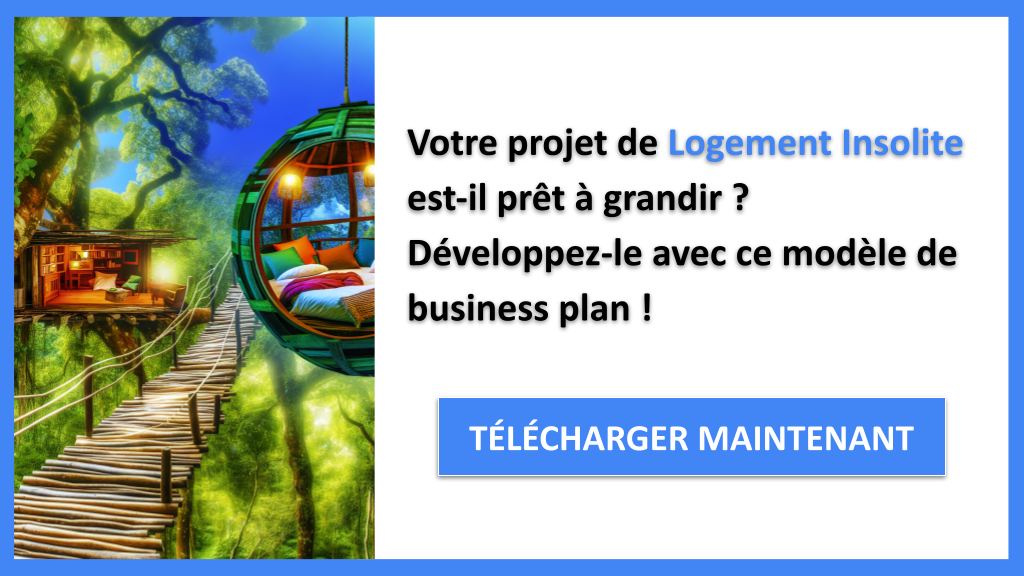 Exemple Business Plan pour Logement Insolite - Stratégies de Croissance Logement Insolite- CTA1