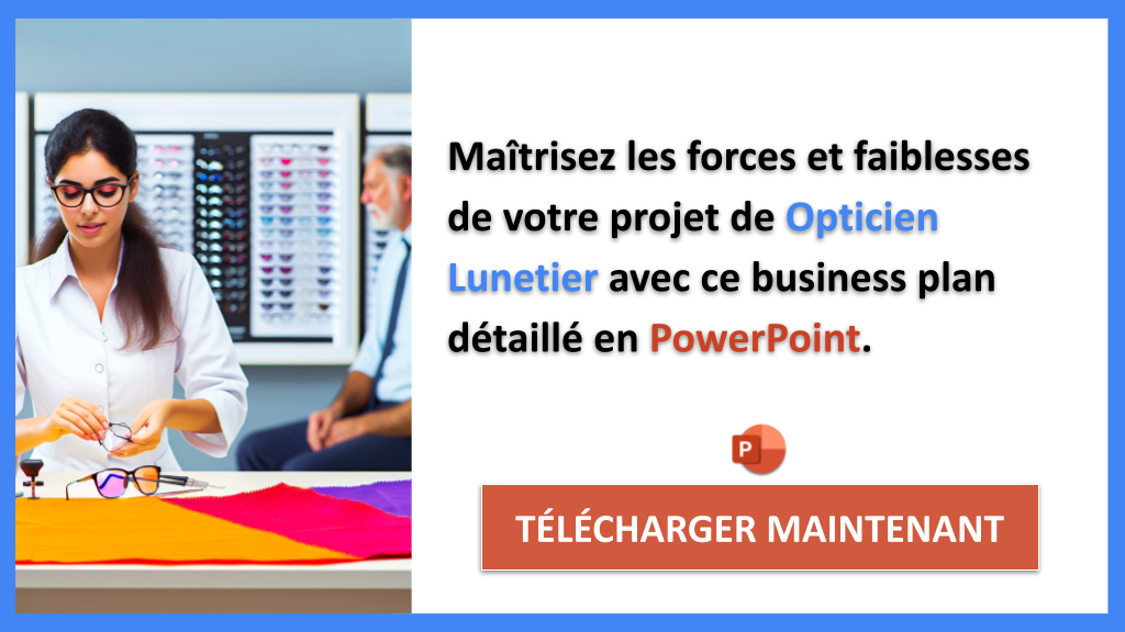 Exemple Business Plan pour Opticien Lunetier - Analyse SWOT Opticien Lunetier- CTA2