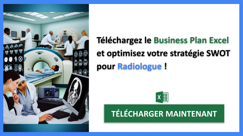 Exemple Business Plan pour Radiologue - Analyse SWOT Radiologue- CTA3