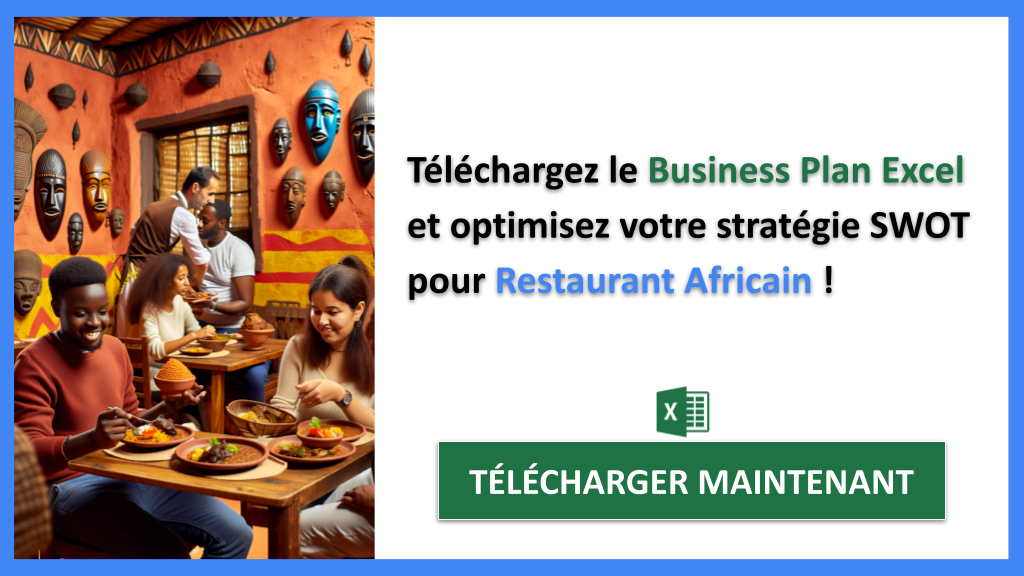 Exemple Business Plan pour Restaurant Africain - Analyse SWOT Restaurant Africain- CTA3