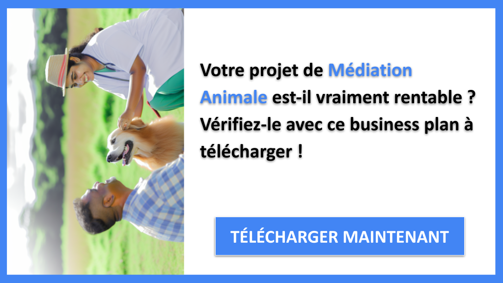 Médiation animale : est-ce rentable et quels profits possibles ? 6 Exemple Business Plan pour Médiation Animale - Médiation Animale Revenus Rentabilité- CTA1