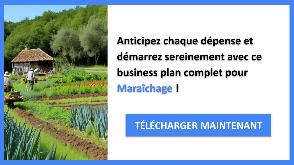Coût Maraîchage 2026 : Budget Complet pour Se Lancer 8 Exemple Business Plan pour Maraîchage - Coût Maraîchage- CTA3