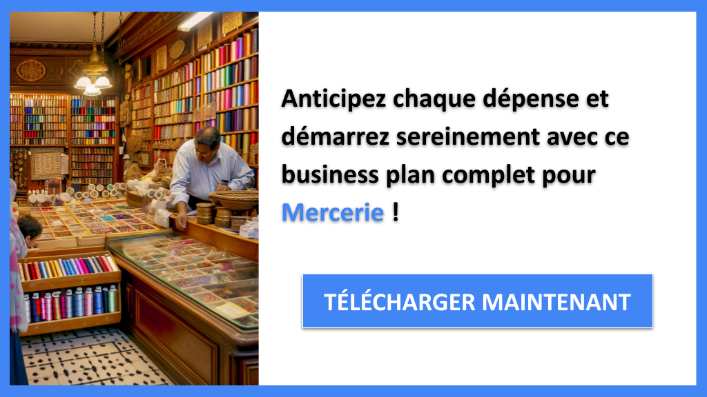 Exemple Business Plan pour Mercerie - Coût Mercerie- CTA3